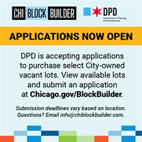 CHI Blockbuilder Applications to purchase city owned vacant lots is now Open!